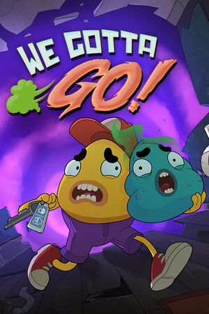 We Gotta Go