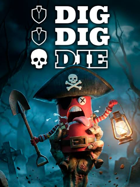 Dig Dig Die